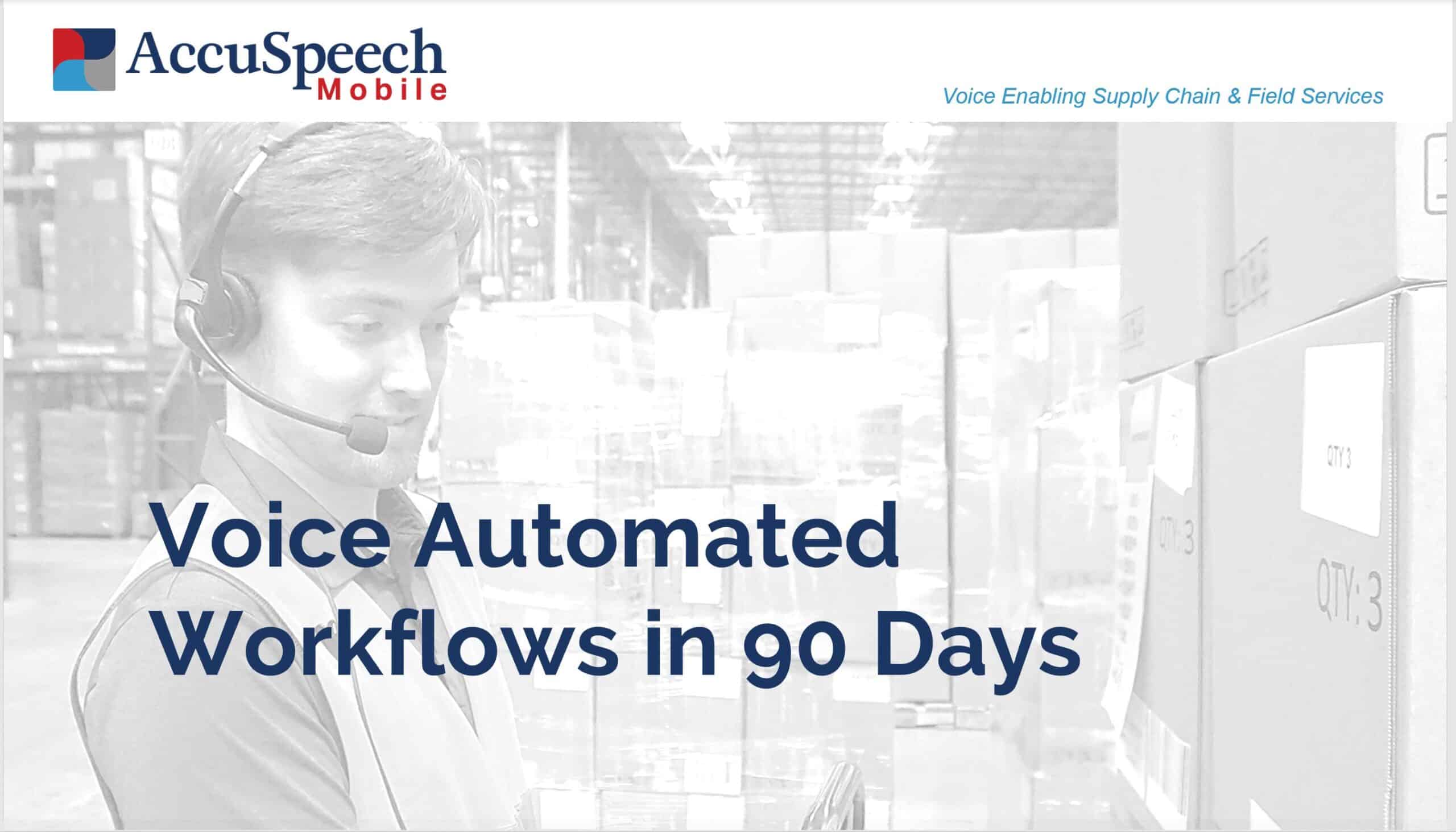 VoiceAutomatedWorkflows90Days